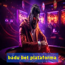 badu bet plataforma